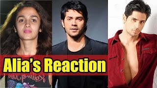 Alia Bhatt’s Reaction On Sidharth Malhotra and Varun Dhawan’s Fight