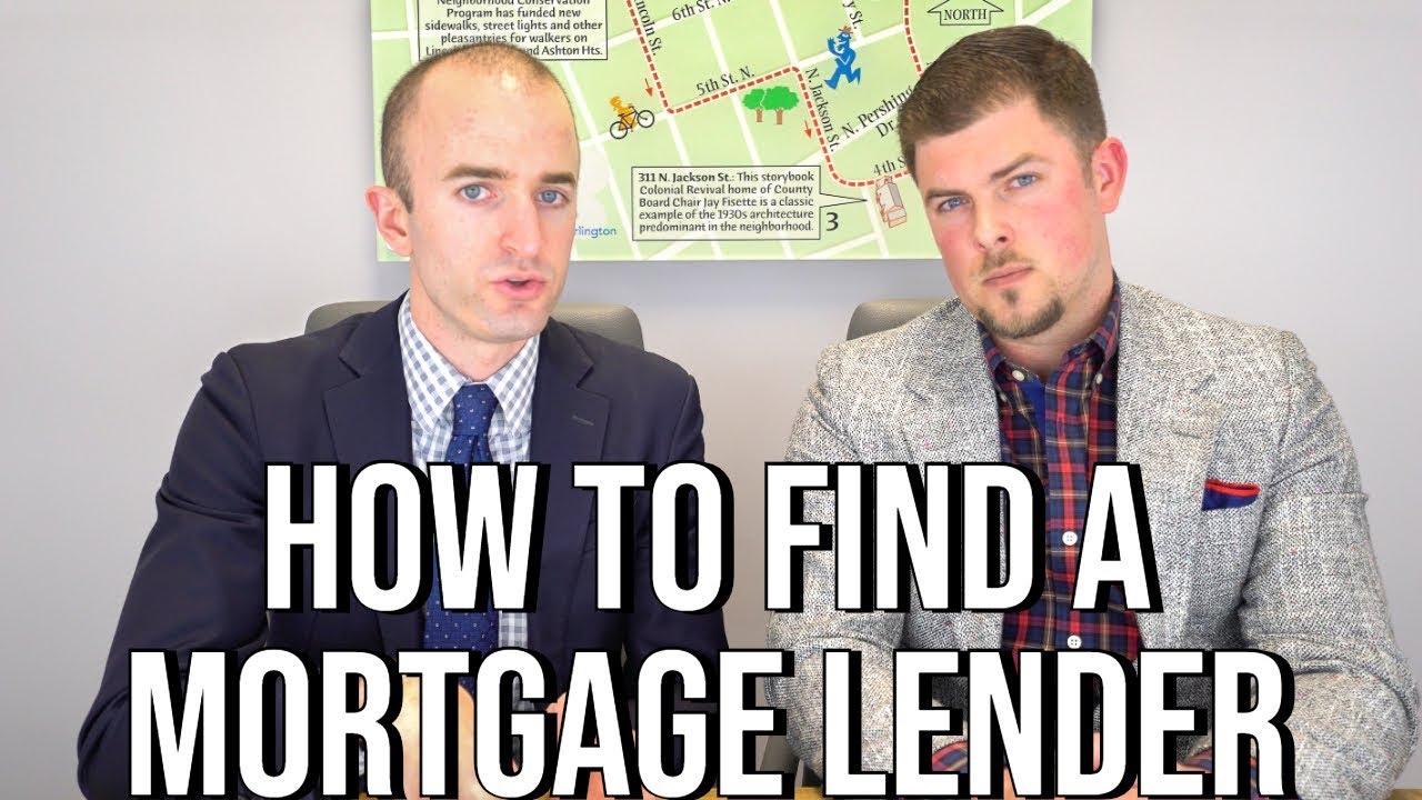 How To Choose A Mortgage Lender | Tips When Trying To Find The Best ...