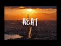 Nate Traveller ft. Brendan Bennett - Heat (Prod. Nate Fox & stixjams)