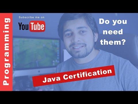 Java Certification - Do you really need them ? Java Certification - Do you really need them ?
