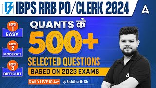 RRB PO/Clerk Quant 500+ Questions | IBPS RRB PO/Clerk Quant Classes | By Siddharth Srivastava