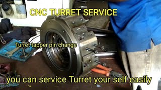 CNC Turret service and tapper pin change in Tamil