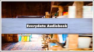 John H. Johnson Mike Gluck Everydata Audiobook