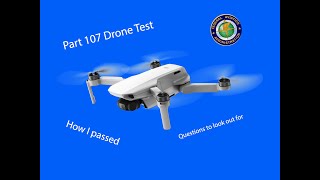 I Passed The FAA Part 107 Drone Test 10.17.2021(Questions to watch out for and other tips)