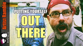 10 Things When Putting Myself And My Art Out There