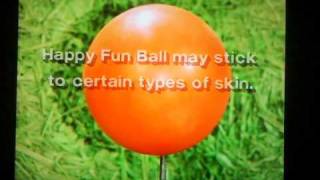 Happy Fun Ball (old SNL spoof commercial)