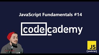Codecademy, JavaScript Part_14