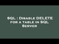 SQL : Disable DELETE for a table in SQL Server
