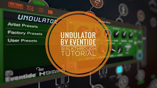 Trippy Tremolo with Eventide Undulator! iOS / Desktop Walkthrough