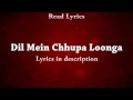 Dil Mein Chhupa Loonga Wajah Tum Ho Full Song With Lyrics   Armaan Malik, Meet Bros & Tulsi Kumar