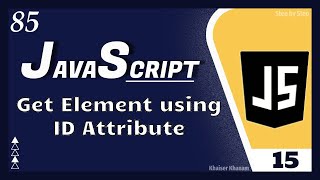 getElementById method - 15 || JavaScript Tutorial for Beginners - 85