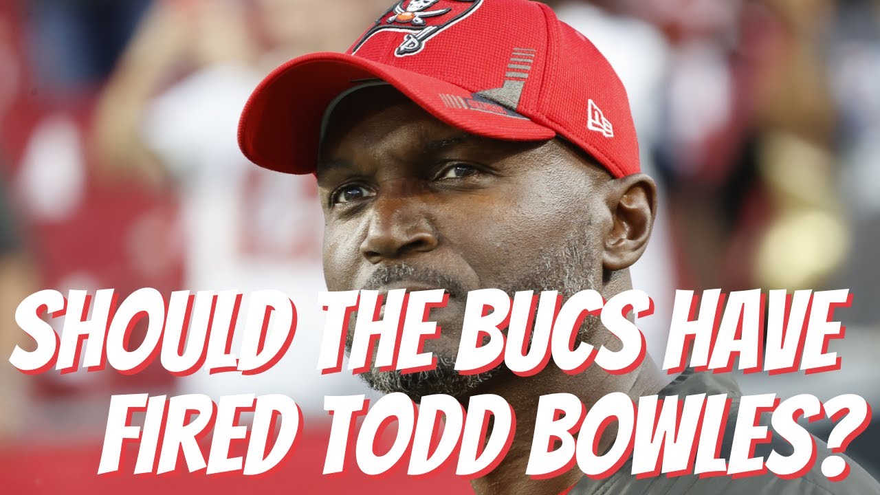 Should The Bucs Have Fired Todd Bowles??? | Real Bucs Talk - YouTube