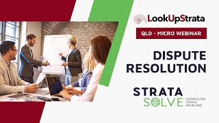 QLD: Body Corporate Micro Webinar Series: Dispute Resolution | LOOKUPSTRATA