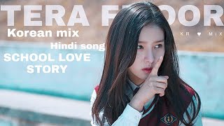 Korean mix hindi song cute school love 😍💙 story | tera fitoor | beautiful 💗 love song // KR MiX