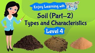 Types of Soil For Kids: Science | TutWay
