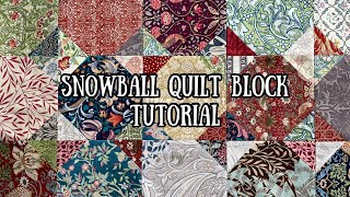 Scrappy snowball quilt blocks tutorial with tips for greater piecing accuracy