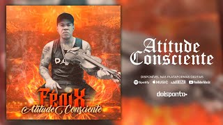 Atitude Consciente - Fenix (Remix)