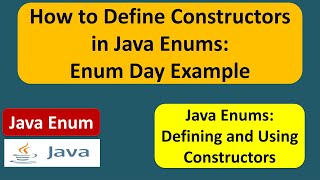 How to Define Constructors in Java Enums: enum Day Example | Java enum | enum in Java