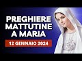 Le Preghiere Mattutine a Maria del 12 Gennaio 2024 - San Bernardo da Corleone