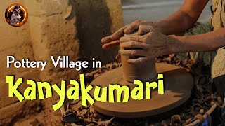 Potter's Village in Nagercoil | Kanyakumari Tourist Places | Chunkankadai Earthern Pots, Nagercoil