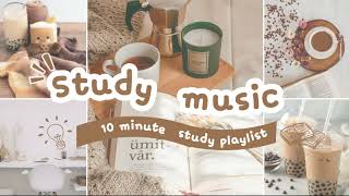 Focus and Study Playlist - 10 Minute Chill Music {𝐵𝑜𝒷𝒶 𝐵𝑒𝒶𝓉𝓈}