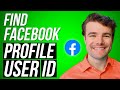 How to Find Your Facebook Profile User ID (2023 Update)