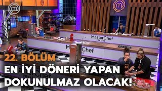 Dokunulmazlık mücadelesi | 22. Bölüm | MasterChef Türkiye