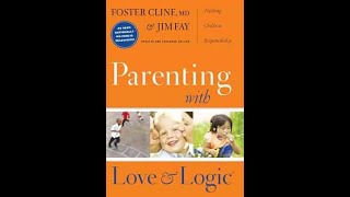 Unlocking the Secrets of Parenting with Love and Logic: A Summary of Cline & Fay's Guide