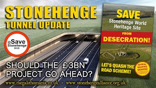 Stonehenge Tunnel Update | Should The £3BN Project Go Ahead? | Megalithomania