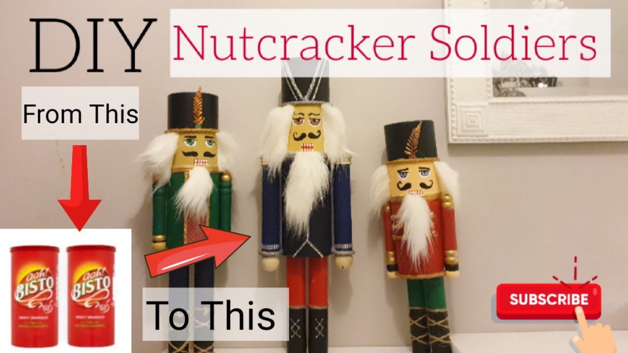 Nutcracker Soldiers Diy Youtube