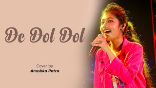 Dol Dol  | Cover | Anushka Patra | Lata Mangeshkar