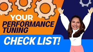 Your Performance Tuning Check List