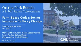Form-Based Codes: Zoning Innovation for Policy Change