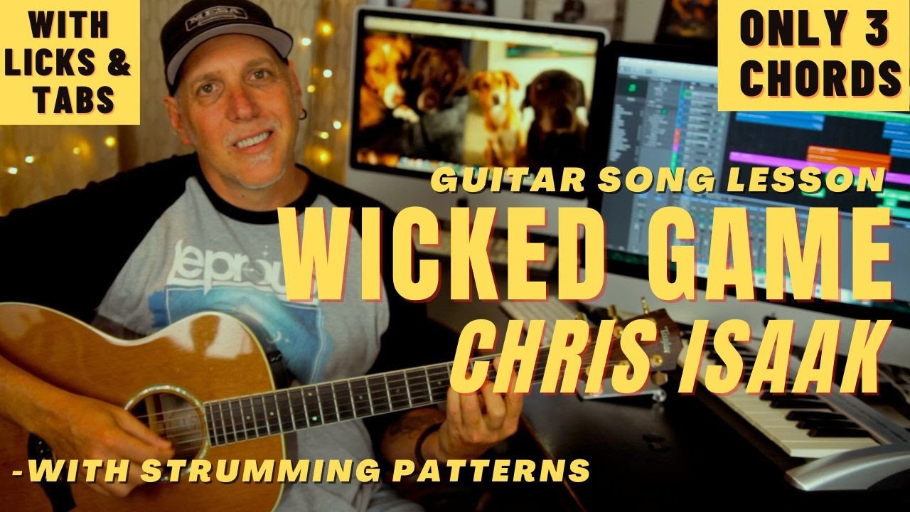 Wicked Game Chris Isaak Guitar Song Lesson With Licks & Tabs - EASY ...