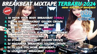 DJ BREAKBEAT MIXTAPE BARAT GOLDEN CROWN TERBARU 2024 FULL BASS | DJ DUGEM NONSTOP TERBARU 2024