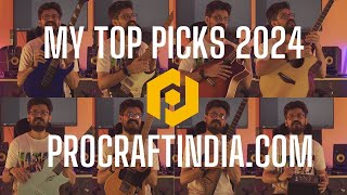 My Top Guitar Picks of 2024 | Procraft India | Mr. Mitter