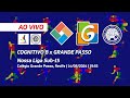 AO VIVO - Nossa Liga Sub-15 - Colégio Cognitivo B x Colégio Grande Passo (14/08/2024)