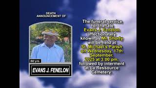 Evans J. Fenelon ~ Short Obituary