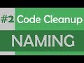 3-ish tips on naming in software dev | [ Code Cleanup #2 ]