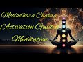 Mooladhara Chakra Activation Guided Meditation  #meditation #mooladhara#chakraactivation