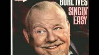 Burl Ives.....I'm The Boss