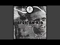 African Kid (Original Mix)