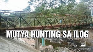 MUTYA HUNTING SA ILOG