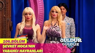 Güldür Güldür Show 106.Bölüm - Şevket Hoca'nın Yabancı Hayranları