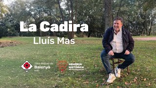 La Cadira / Lluís Mas