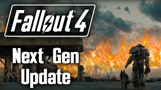 Fallout 4: The Next Gen Update - One Step Forwards, Two Steps Back