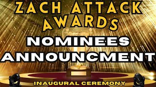 Zach Attack Movie Awards Nominations