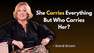 The Hidden Loneliness Behind the 'Strong Woman' Role | Brené Brown