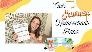 Our Summer Homeschool “Plans”/summer schedule☀️🕶