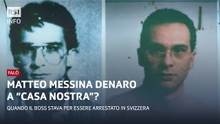 Matteo Messina Denaro a "Casa Nostra" | Falò | RSI Info